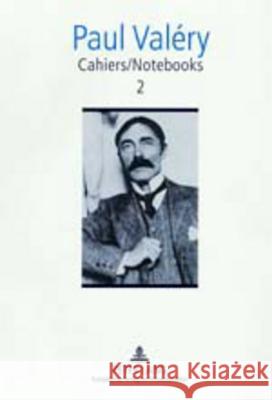 Cahiers / Notebooks 2: Editor in Chief: Brian Stimpson- Associate Editors: Paul Gifford and Robert Pickering- Translated by Rachel Killick, R Stimpson, Brian 9783631367636 Peter Lang AG - książka