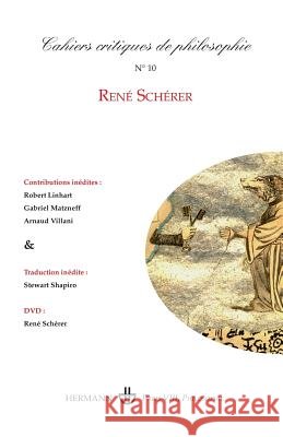 Cahiers critiques de philosophie n? 10: Ren? Sch?rer Bruno Cany Claudia Barrera 9782705681463 Hermann - książka
