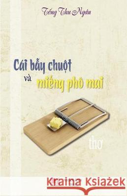 Cai Bay Chuot Va Mieng PHO Mai Tong Thu Ngan 9781723136740 Createspace Independent Publishing Platform - książka