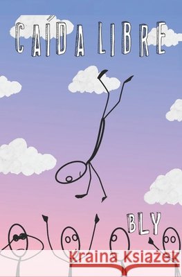 Caída Libre Sánchez, Laura 9798491226276 Independently Published - książka