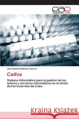 Caifos Quintero García José Ramón 9783659101601 Editorial Academica Espanola - książka