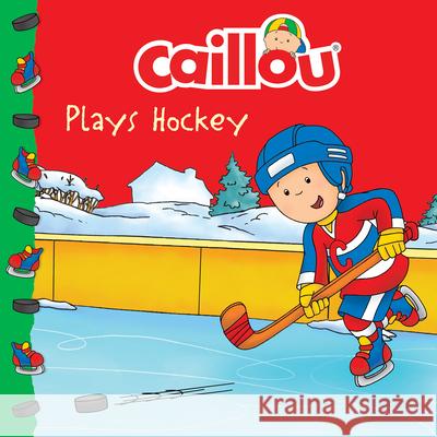 Caillou Plays Hockey Paradis                                  Allard 9782897184070 Caillou - książka