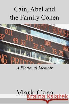 Cain, Abel and the Family Cohen Mark Carp 9781462829590 Xlibris Corporation - książka