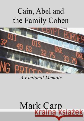 Cain, Abel and the Family Cohen Mark Carp 9781462829606 Xlibris Corporation - książka