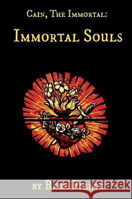 Cain, The Immortal: Immortal Souls Pierce, Bree 9781514690475 Createspace Independent Publishing Platform - książka