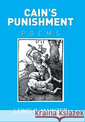 Cain's Punishment Lewis C. Mainzer 9781514409787 Xlibris - książka