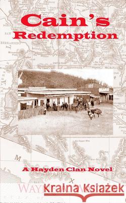 Cain's Redemption Wayne A. Walter 9781535471039 Createspace Independent Publishing Platform - książka