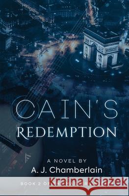 Cain's Redemption: Book 2 of the Masters Series A. J. Chamberlain 9781916175860 Storycraft Press - książka