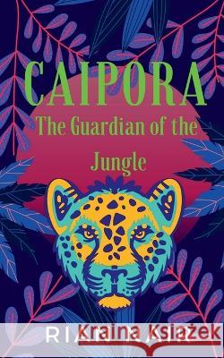 Caipora Rian Nair   9798888157978 Notion Press - książka