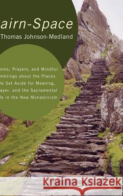Cairn-Space N Thomas Johnson-Medland 9781498257343 Resource Publications (CA) - książka