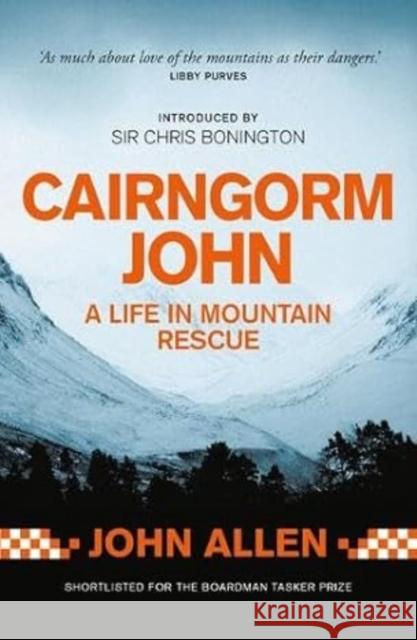 Cairngorm John: A life in mountain rescue John Allen 9781839812170 Vertebrate Publishing Ltd - książka