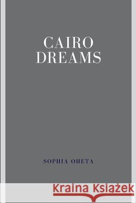 Cairo Dreams Oheta Sophia 9789615185173 OS Pub - książka