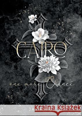 Cairo: One more Chance Jaliah J 9783695172634 Bod - Books on Demand - książka