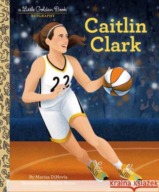 Caitlin Clark: A Little Golden Book Biography Joanie Stone 9798217030033 Random House USA Inc - książka
