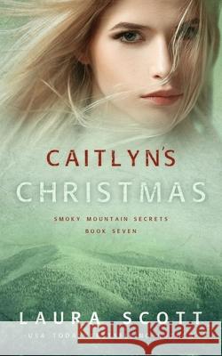 Caitlyn's Christmas Laura Scott 9781949144628 Laura Iding - książka