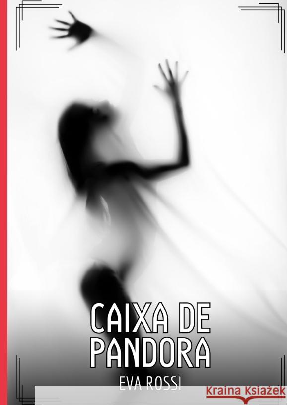 Caixa de Pandora Rossi, Eva 9783384564313 Eva Rossi - książka