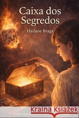 Caixa DOS Segredos Hailane Braga 9781075571282 Independently Published - książka