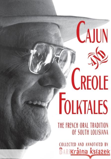 Cajun and Creole Folktales Barry Jean Ancelet 9780878057092 University Press of Mississippi - książka