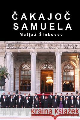 Cakajoc Samuela Matjaz Sinkovec 9781304611741 Lulu.com - książka