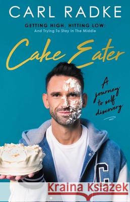 Cake Eater Carl Radke 9781998672462 Rising Action - książka
