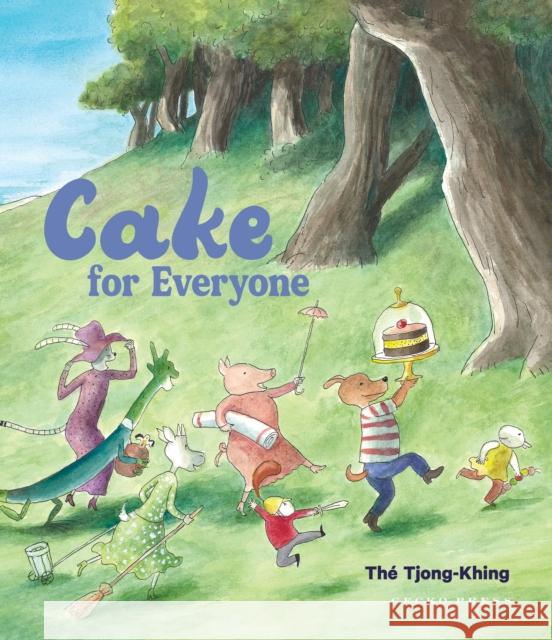 Cake for Everyone Tjong-Khing Th? Tjong-Khing Th? 9781776575930 Gecko Press - książka