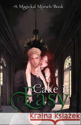 Cake It easy Johnna Dee 9781959356240 Alstroemeria Publishing - książka