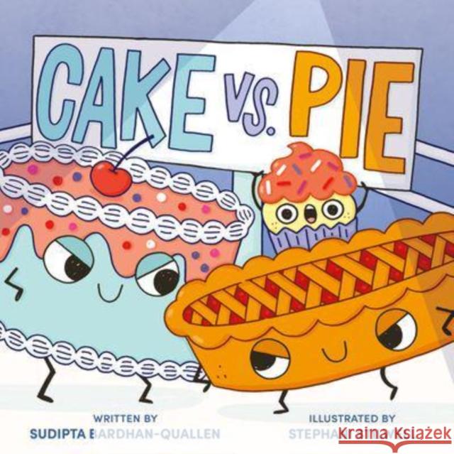 Cake Vs. Pie Sudipta Bardhan-Quallen 9780358555605 HarperCollins Publishers Inc - książka