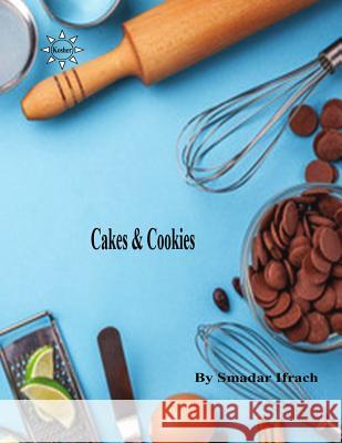 Cakes & Cookies Smadar Ifrach 9781724190185 Independently Published - książka