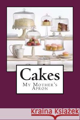 Cakes: My Mother's Apron Druecella Langley McNair 9781505398984 Createspace Independent Publishing Platform - książka