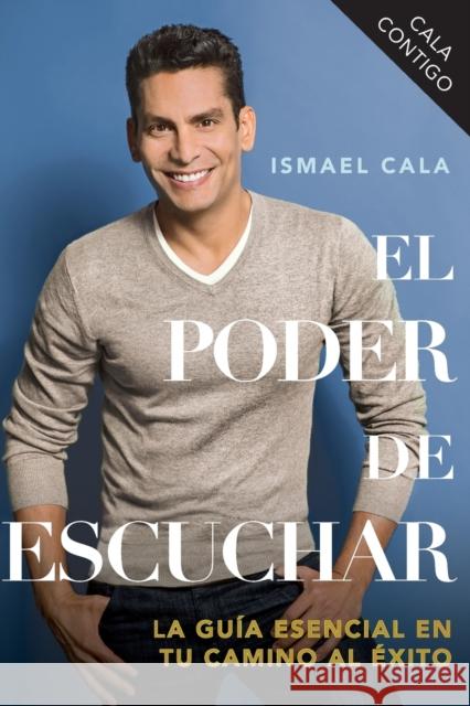 CALA Contigo: El poder de escuchar Cala, Ismael 9780147509369 C.A. Press - książka