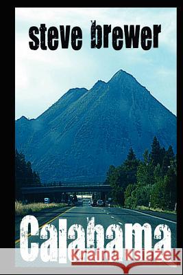 Calabama Steve Brewer 9781481898171 Createspace - książka
