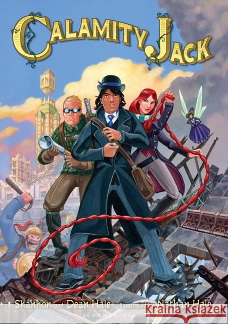 Calamity Jack Shannon Hale Dean Hale Nathan Hale 9781599903736 Bloomsbury Publishing PLC - książka