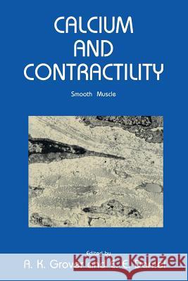 Calcium and Contractility: Smooth Muscle Grover, A. K. 9781461295969 Humana Press - książka