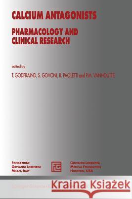 Calcium Antagonists: Pharmacology and Clinical Research Godfraind, T. 9789401047562 Springer - książka