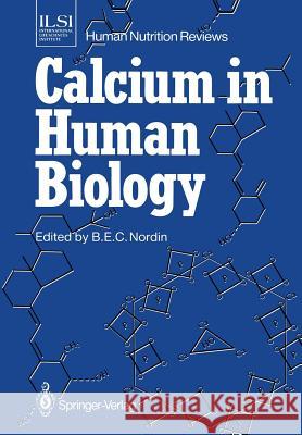 Calcium in Human Biology B. E. C. Nordin 9781447114390 Springer - książka