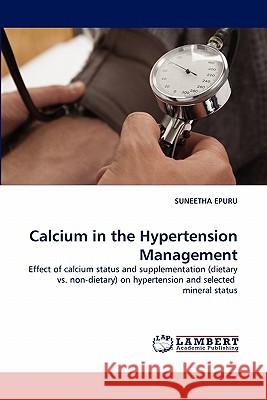 Calcium in the Hypertension Management  9783843363020 LAP Lambert Academic Publishing AG & Co KG - książka