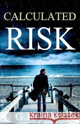 Calculated Risk G K Parks 9781942710288 Modus Operandi - książka