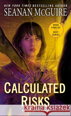 Calculated Risks Seanan McGuire 9780756411817 Daw Books - książka