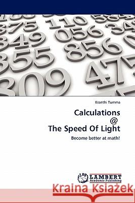 Calculations @ The Speed Of Light Tumma, Kranthi 9783844389456 LAP Lambert Academic Publishing AG & Co KG - książka