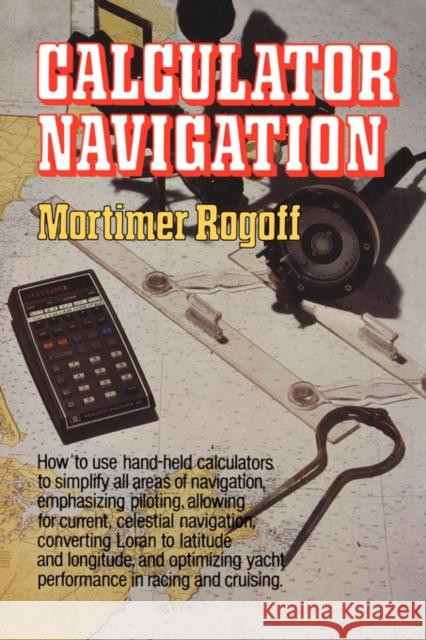 Calculator Navigation Mortimer Rogoff 9780393331691 W. W. Norton & Company - książka