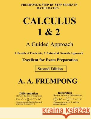 Calculus 1 & 2: A Guided Approach A. a. Frempong 9781946485496 Yellowtextbooks.com - książka