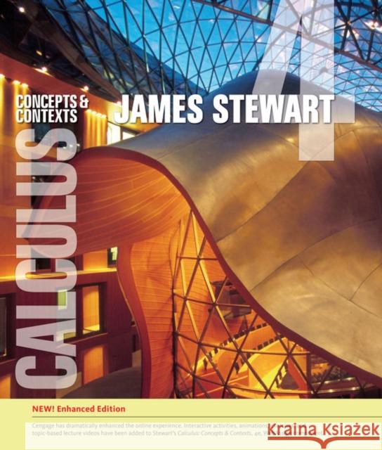 Calculus: Concepts and Contexts, Enhanced Edition James Stewart 9781337687669 Brooks Cole - książka