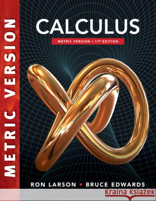 Calculus, International Metric Edition Larson, Ron|||Edwards, Bruce 9781337616195 Cengage Learning, Inc - książka