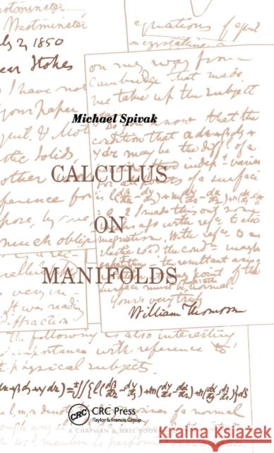Calculus On Manifolds: A Modern Approach To Classical Theorems Of Advanced Calculus Spivak, Michael 9780367091903 CRC Press - książka