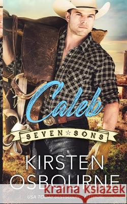 Caleb Kirsten Osbourne 9781986147538 Createspace Independent Publishing Platform - książka