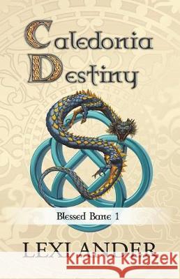 Caledonia Destiny Lexi Ander 9781723067389 Createspace Independent Publishing Platform - książka