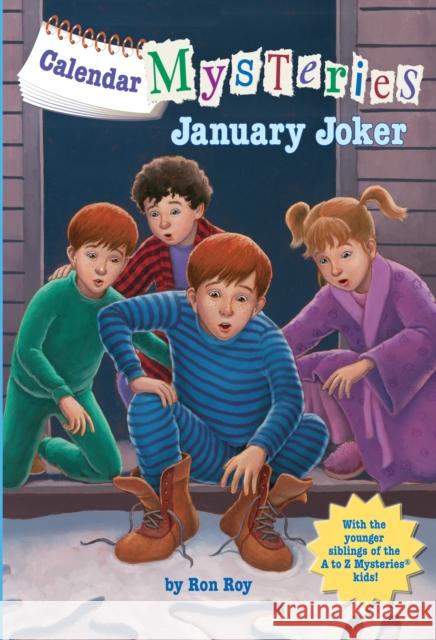 Calendar Mysteries #1: January Joker Ron Roy John Steven Gurney 9780375856617 Random House Books for Young Readers - książka
