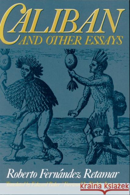Caliban and Other Essays Retamar, Roberto Fernandez 9780816617432  - książka