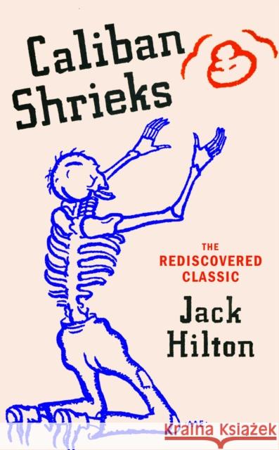 Caliban Shrieks Jack Hilton 9781784878757 Random House - książka