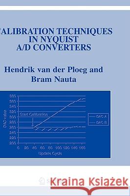 Calibration Techniques in Nyquist A/D Converters Hendrik Va Bram Nauta Hendrik Van Der Ploeg 9781402046346 Springer - książka